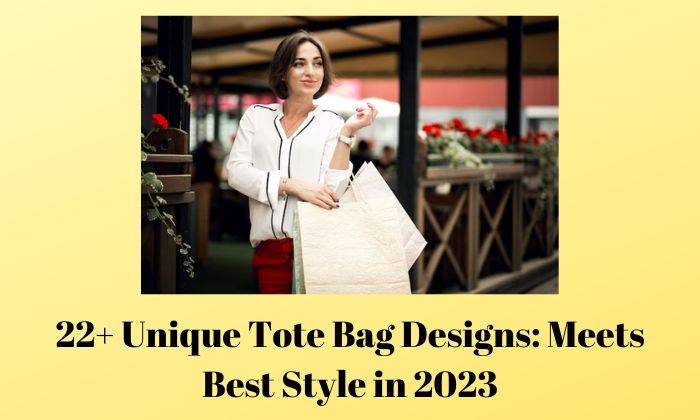 Unique Tote Bag Designs