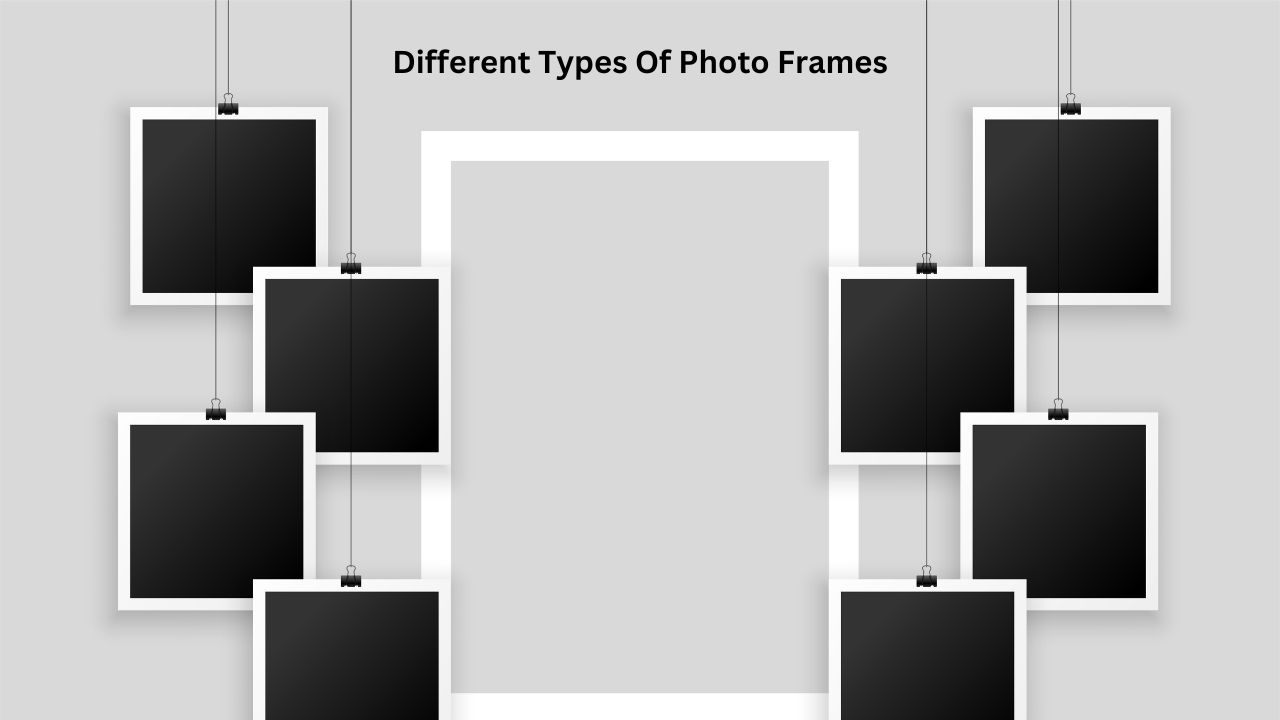 Different Types Of Photo Frames For Wall in 2023