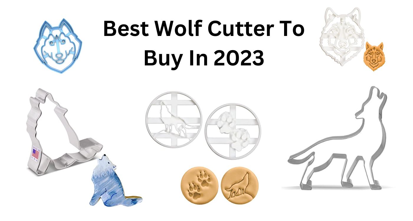 Best Wolf Cutter To Buy In 2023