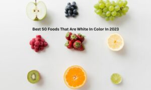 Best 50 Foods That Are White In Color In 2023