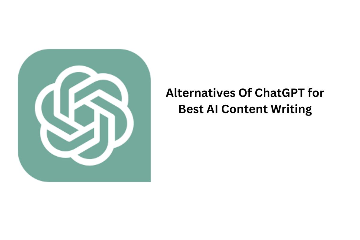 Alternatives To ChatGPT for Best AI Content Writing